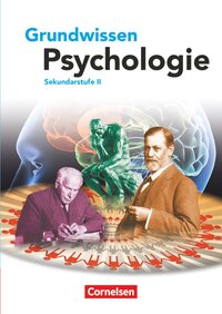 Vorderes Coverbild Grundwissen Psychologie - Sekundarstufe II