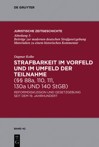 Vorderes Coverbild Strafbarkeit im Vorfeld und im Umfeld der Teilnahme (§§ 88a, 110, 111, 130a und 140 StGB)