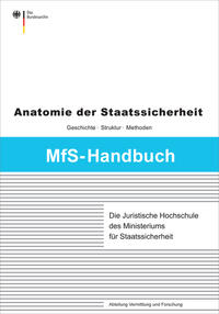 Vorderes Coverbild Die Juristische Hochschule des Ministeriums für Staatssicherheit