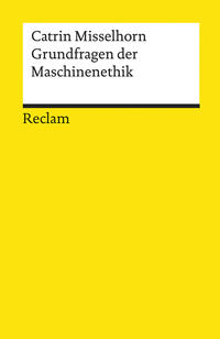 Vorderes Coverbild Grundfragen der Maschinenethik