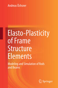 Vorderes Coverbild Elasto-Plasticity of Frame Structure Elements