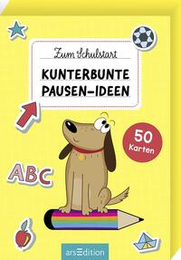 Vorderes Coverbild Zum Schulstart – Kunterbunte Pausen-Ideen