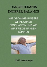 Vorderes Coverbild Das Geheimnis Innerer Balance