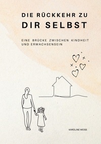 Vorderes Coverbild Die Rückkehr zu Dir Selbst