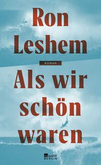 Vorderes Coverbild Als wir schön waren
