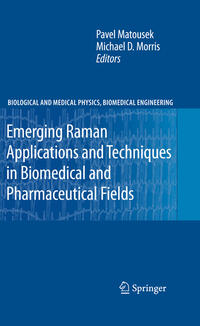 Vorderes Coverbild Emerging Raman Applications and Techniques in Biomedical and Pharmaceutical Fields