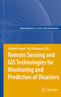 Vorderes Coverbild Remote Sensing and GIS Technologies for Monitoring and Prediction of Disasters