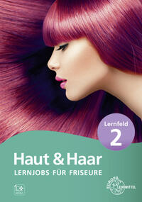 Vorderes Coverbild Lernjobs für Friseure – Lernfeld 2