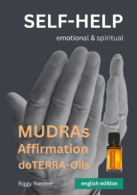 Vorderes Coverbild SELFHELP emotional & spiritual - MUDRAs Affirmation doTERRA-Oils