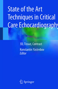 Vorderes Coverbild State of the Art Techniques in Critical Care Echocardiography