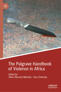 Vorderes Coverbild The Palgrave Handbook of Violence in Africa