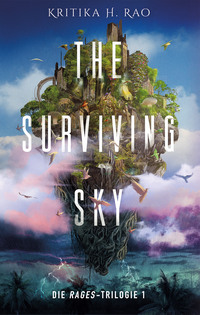 Vorderes Coverbild The Surviving Sky (Die Rages-Trilogie 1): Eine epische Science-Fantasy