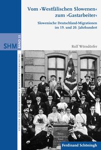 Vorderes Coverbild Vom "Westfälischen Slowenen" zum "Gastarbeiter"