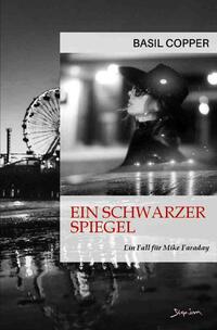 Vorderes Coverbild Ein schwarzer Spiegel - Ein Fall für Mike Faraday