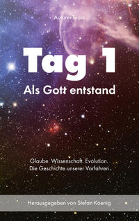 Vorderes Coverbild Tag 1 - Als Gott entstand