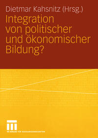 Vorderes Coverbild Integration von politischer und Ökonomischer Bildung?