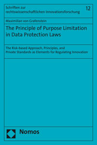 Vorderes Coverbild The Principle of Purpose Limitation in Data Protection Laws