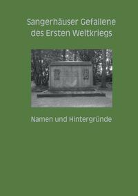 Vorderes Coverbild Sangerhäuser Gefallene des Ersten Weltkriegs