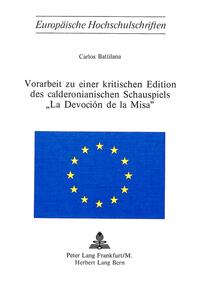 Vorderes Coverbild Vorarbeit zu einer kritischen Edition des calderonianischen Schauspiels la devoción de la misa