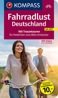 Vorderes Coverbild Fahrradlust Deutschland, 100 Traumtouren für Pedalritter und E-Bike-Entdecker