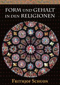 Vorderes Coverbild Form und Gehalt in den Religionen