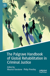 Vorderes Coverbild The Palgrave Handbook of Global Rehabilitation in Criminal Justice
