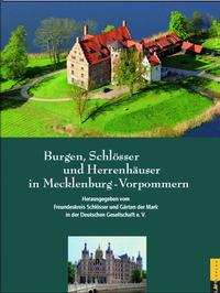 Vorderes Coverbild Burgen, Schlösser und Herrenhäuser in Mecklenburg-Vorpommern