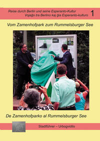 Vorderes Coverbild Vom Zamenhofpark zum Rummelsburger See / De Zamenhofparko al Rummelsburger See
