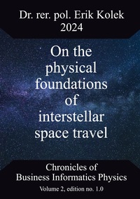 Vorderes Coverbild On the physical foundations of interstellar space travel