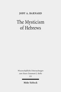 Vorderes Coverbild The Mysticism of Hebrews