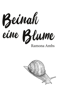 Vorderes Coverbild Beinah eine Blume