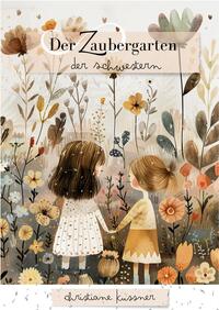 Vorderes Coverbild Der Zaubergarten der Schwestern