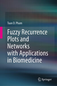 Vorderes Coverbild Fuzzy Recurrence Plots and Networks with Applications in Biomedicine