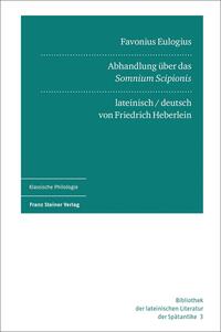 Vorderes Coverbild Favonius Eulogius: Abhandlung über das „Somnium Scipionis“