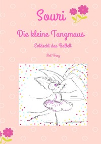 Vorderes Coverbild Souri Die kleine Tanzmaus