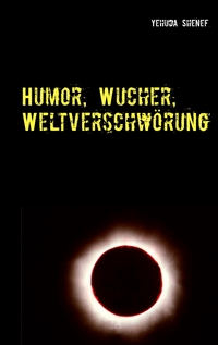 Vorderes Coverbild Humor, Wucher, Weltverschwörung