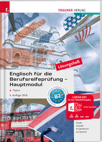 Vorderes Coverbild Englisch für die Berufsreifeprüfung - Hauptmodul Topics Lösungsheft