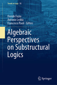Vorderes Coverbild Algebraic Perspectives on Substructural Logics