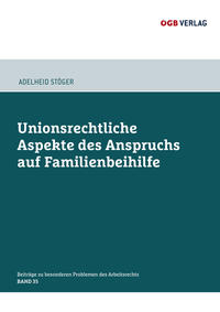 Vorderes Coverbild Unionsrechtliche Aspekte des Anspruchs auf Familienbeihilfe