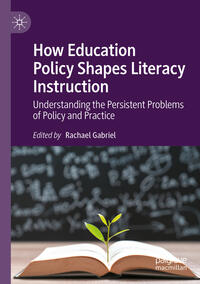 Vorderes Coverbild How Education Policy Shapes Literacy Instruction