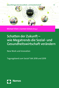 Vorderes Coverbild Schatten der Zukunft – wie Megatrends die Sozial- und Gesundheitswirtschaft verändern