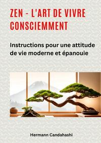 Vorderes Coverbild Zen - l'art de vivre consciemment