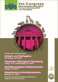Vorderes Coverbild DVG-Vet-Congress 2015 in Berlin: Tagungen der DVG Fachgruppen: Umwelt- und Tierhygiene, Tierschutz / Ethologie & Tierhaltung, Verhaltensmedizin & Bissprävention, Arbeitskreis Antibiotikaresistenz