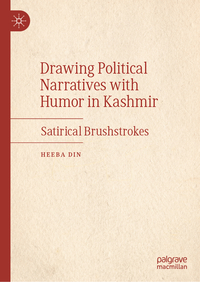 Vorderes Coverbild Drawing Political Narratives with Humor in Kashmir