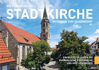 Vorderes Coverbild Die evangelische Stadtkirche im Herzen von Schorndorf