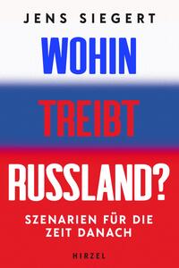 Vorderes Coverbild Wohin treibt Russland?