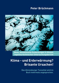 Vorderes Coverbild Klima- und Erderwärmung? Brisante Ursachen!