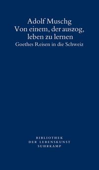 Vorderes Coverbild Von einem, der auszog, leben zu lernen