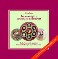 Vorderes Coverbild Paperweights - Sammeln aus Leidenschaft - collecting with passion