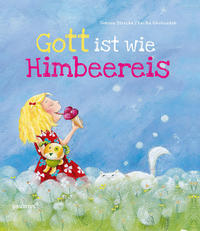 Vorderes Coverbild Gott ist wie Himbeereis